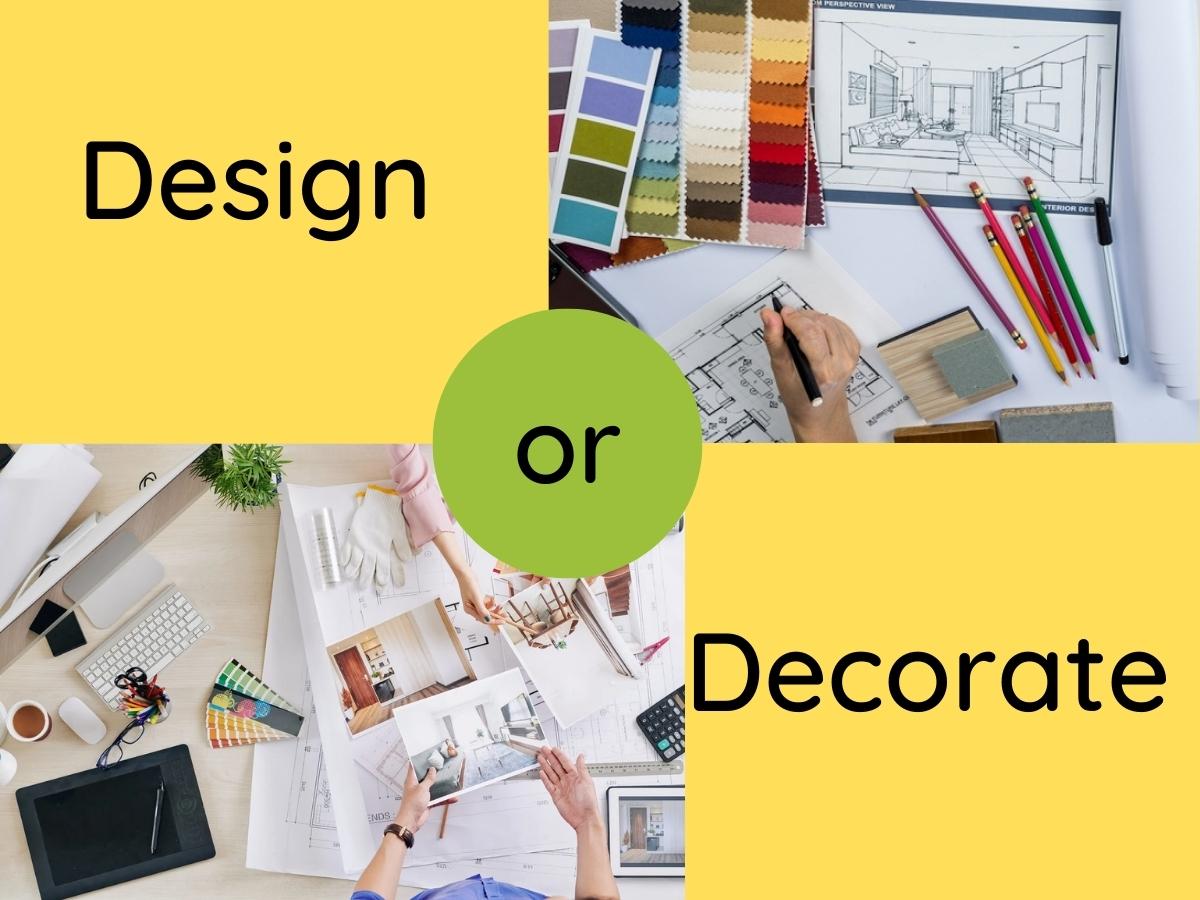 Design-or-decorate