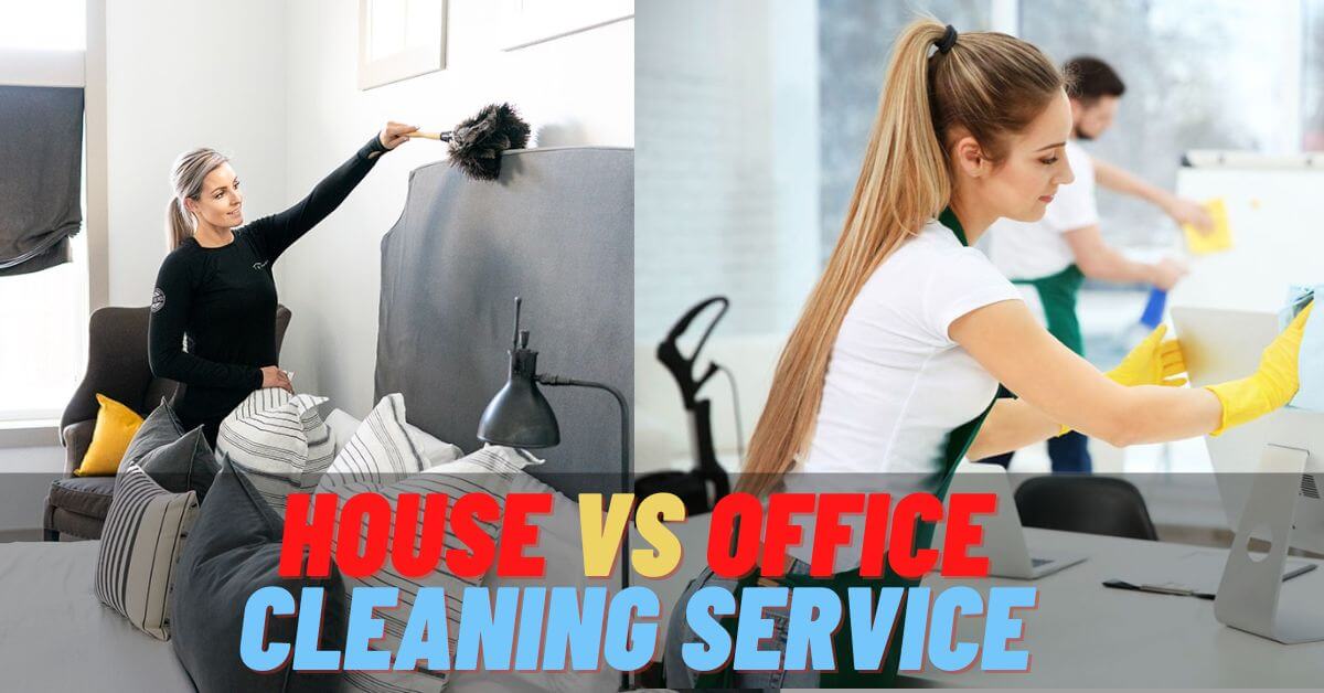 House Cleaning Services Vs Office Cleaning Services